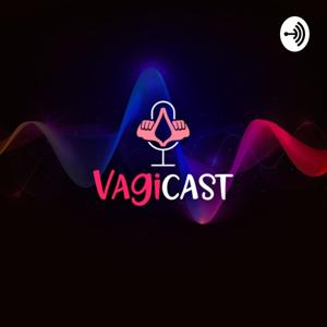 Vagicast