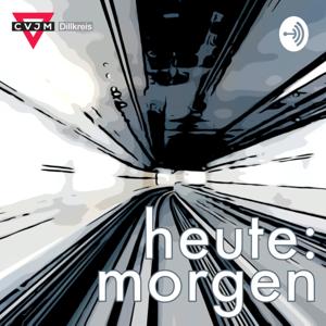 heute:morgen - ein CVJM-Podcast