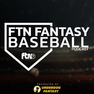 FTN Fantasy Baseball Podcast by FTN Media