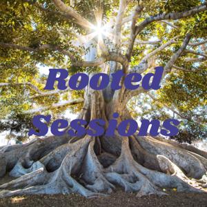 Rooted Sessions