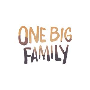 One Big Family Podcast Network