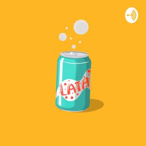 La Lata Podcast