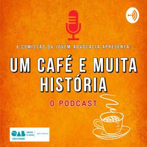 UM CAFÉ E MUITA HISTÓRIA