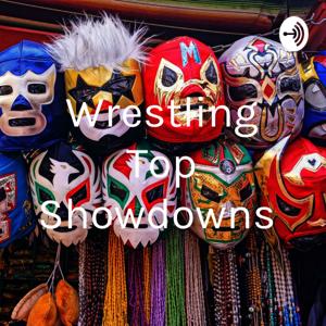 Wrestling Top Showdowns