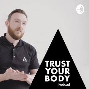 Trust Your Body