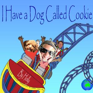 I have a dog called Cookie Podcast