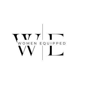 Women Equipped®