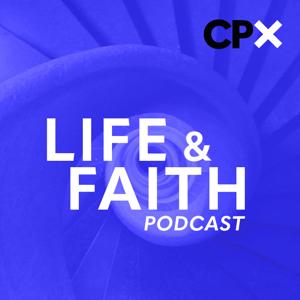 Life & Faith by Centre for Public Christianity