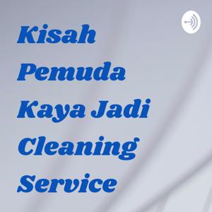 Rintik Sedu - Kisah Pemuda Kaya Jadi Cleaning Service