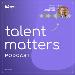 Talent Matters Podcast