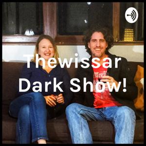 Thewissar Dark Show!