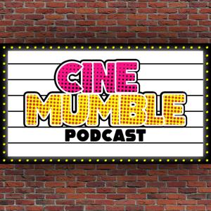 CineMumble Podcast