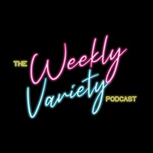 Weekly Variety