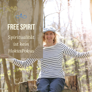 Free Spirit - Spiritualität ist kein HokusPokus