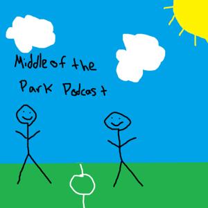 Middle of the Park Podcast