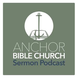 Anchor Bible Church - Sermons