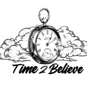 Time 2 Believe