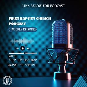 First Baptist Church Big Spring Podcast