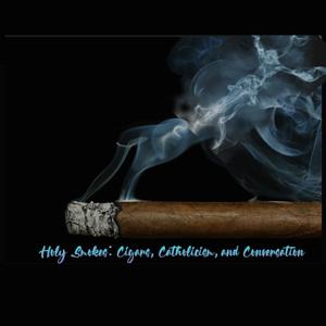 Holy Smokes: Cigars, Catholicism, and Conversation