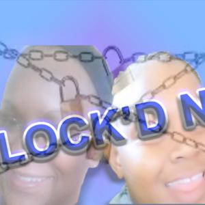 Lock'D N