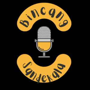 Podcast Bincang Sandekala