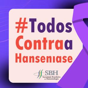 Todos Contra a Hanseníase