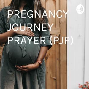 PREGNANCY JOURNEY PRAYER (PJP) by Matsi king