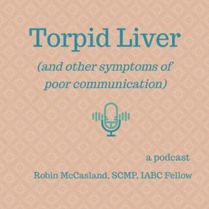 Torpid Liver (and other symptoms of poor communication)