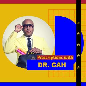 Prescriptions With Dr. CAH