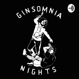 Ginsomnia Nights