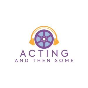 Acting and then some