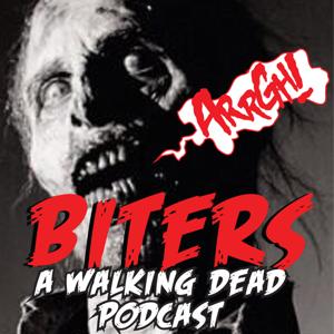 Biters: The Walking Dead Podcast by Southgate Media Group