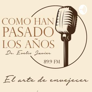 "COMO HAN PASADO LOS AÑOS"