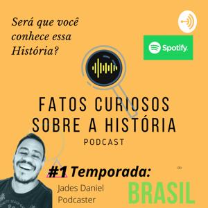 Fatos Curiosos Sobre A História Do Brasil