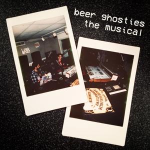 Beer Ghosties: The Musical