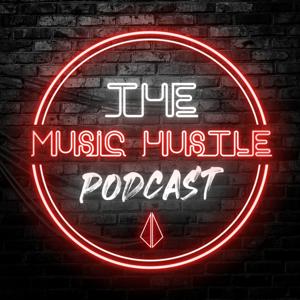 The Music Hustle Podcast