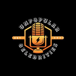 Unpopular Celebrities Podcast LLC