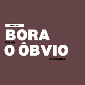 Bora falar o óbvio