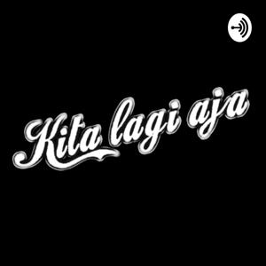 Kita Lagi Aja