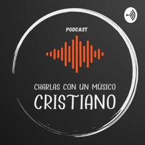 Charlas con un músico cristiano