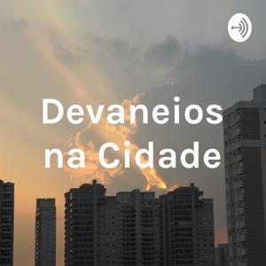 Devaneios na Cidade