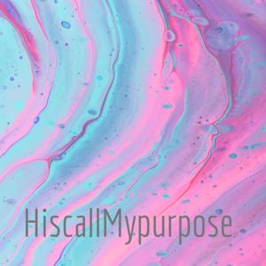 HiscallMypurpose