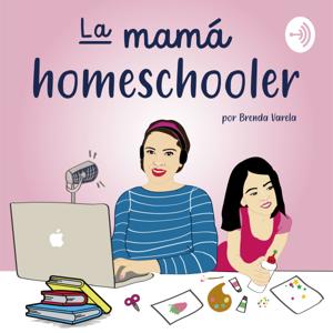 LA MAMÁ HOMESCHOOLER