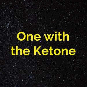 One with the Ketone