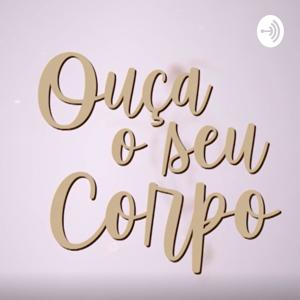 Ouça o Seu Corpo