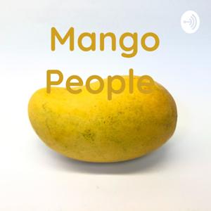 Mango People - By Vaidya Sanatan Mishra