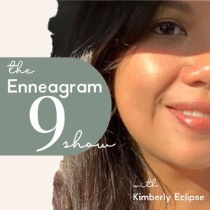 The Enneagram 9 Show by Kimberly