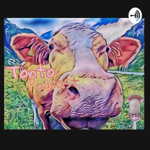 Tonto podcast