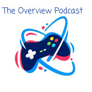 The Overview Podcast