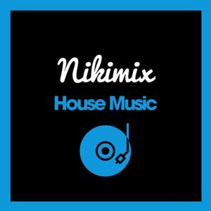 House Music by Nikimix by Podcast House Music by Nikimix